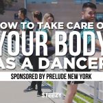 How To Take Care Of Your Physique As A Dancer